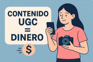 Cómo ganar dinero creando contenido UGC para marcas en EE.UU.